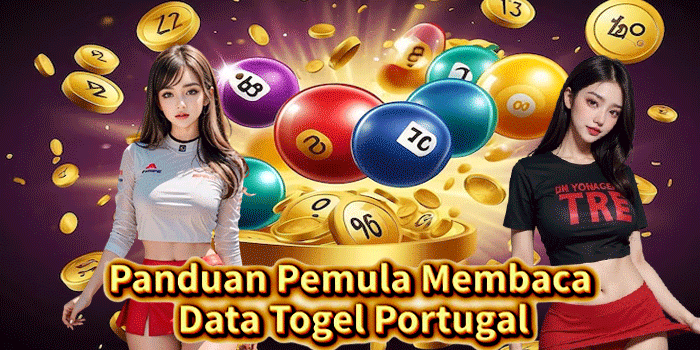 Panduan Pemula Membaca Data Togel Portugal