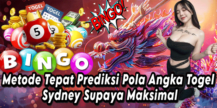 Metode Tepat Prediksi Pola Angka Togel Sydney Supaya Maksimal